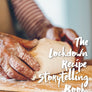 The Lockdown Recipe Storytelling Book